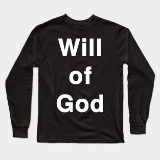 Will of God Bible Verse Typography Long Sleeve T-Shirt